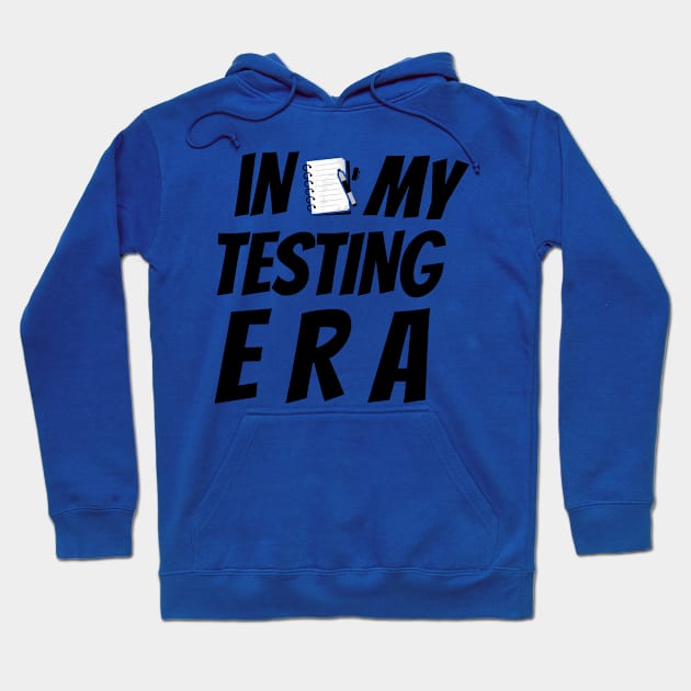 Educators Test Day In My Testing Era Hoodie by TreSiameseTee